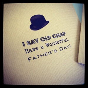 Printed Fathers Day card, with bowler hat and vintage font.